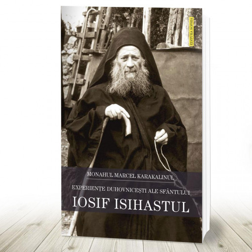 Experiențe duhovniceşti ale Sfântului Iosif Isihastul (1-3)