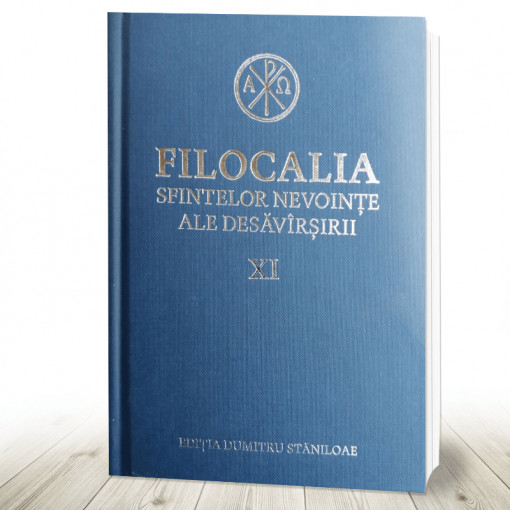 Filocalia sfintelor nevoinţe ale desăvârşirii - XI (R10-6)