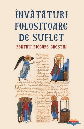 Învățături folositoare de suflet pentru fiecare creștin (R2-5)
