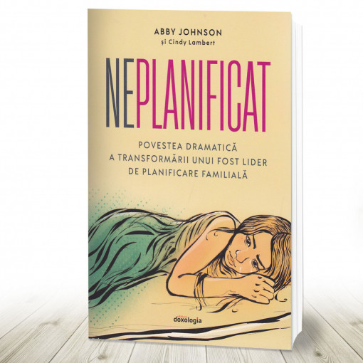 Neplanificat - Povestea dramatică a transformării unui fost lider de planificare familială (R14-8)