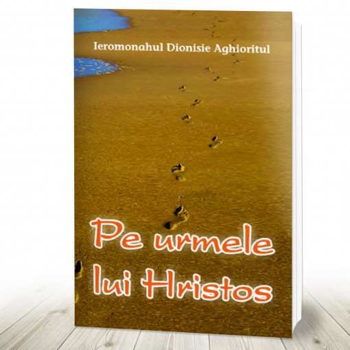Pe urmele lui Hristos (R7-4)