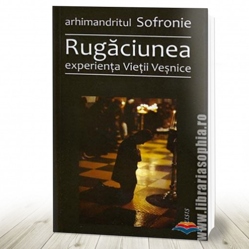 Rugăciunea experienţa Vieţii Veşnice (R7-2)