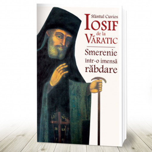 Sfantul Cuvios Iosif de la Varatic - Smerenie intr-o imensa rabdare (R13-4)
