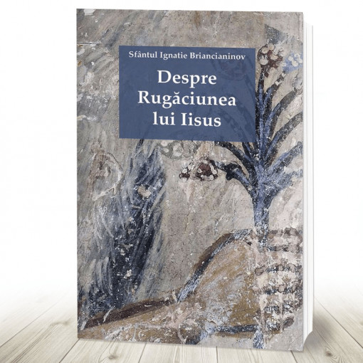 Despre Rugăciunea lui Iisus