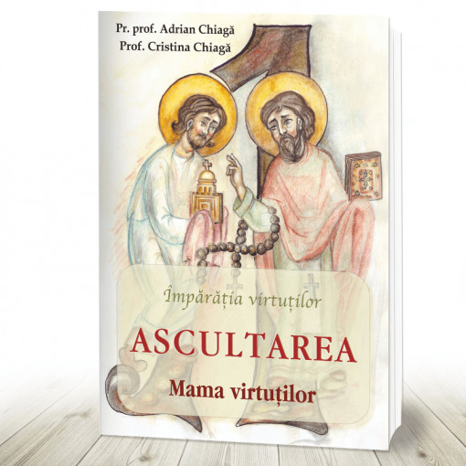 Ascultarea - Mama virtutilor