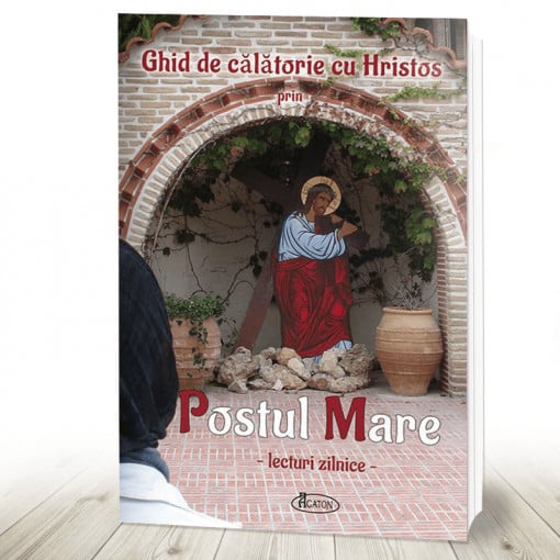 Ghid de călătorie cu Hristos prin Postul Mare – lecturi zilnice (R10-5)