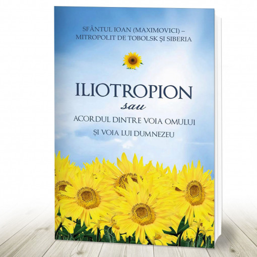 Iliotropion sau Acordul dintre voia omului si voia lui Dumnezeu (R6-5)