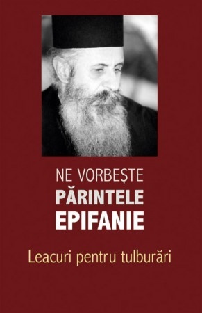 Ne vorbește părintele Epifanie Leacuri pentru tulburări (2) (R7-6)