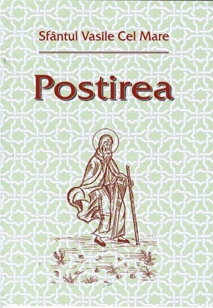 Postirea Sfântul Vasile cel Mare (R16-6)