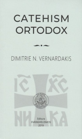 Catehism ortodox Dimitrie N. Vernardakis (R6-7)