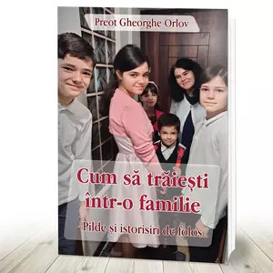 Cum să trăiești într-o familie