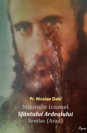 Minunile icoanei Sfantului Ardealului Semlac Arad (R14-6)