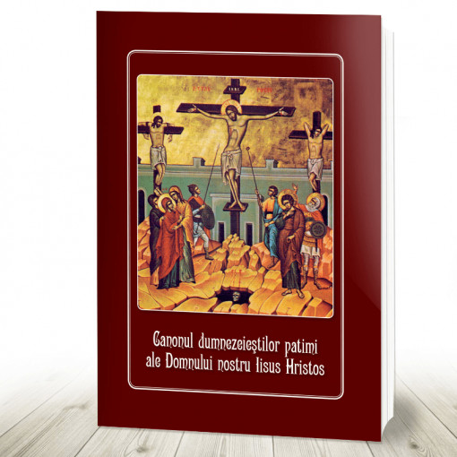 Canonul dumnezeiestilor patimi ale Domnului nostru Iisus Hristos (R11-5)