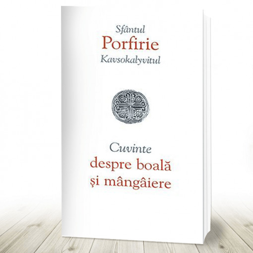 Cuvinte despre boală și mângâiere