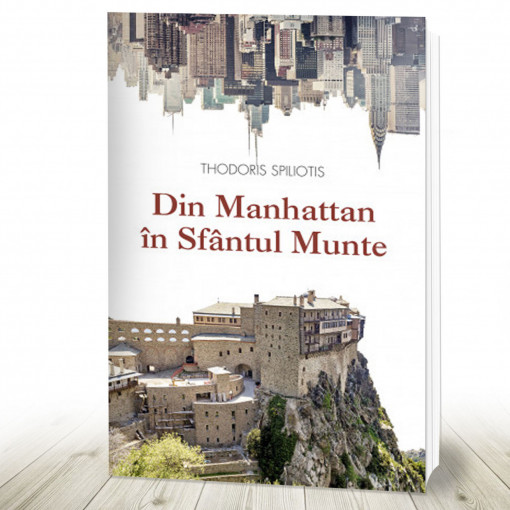 Din Manhattan în Sfântul Munte. O poveste adevărată (R4-2)