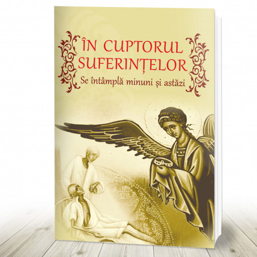 În cuptorul suferinţelor, Se întâmplă minuni şi astăzi (R9-8)