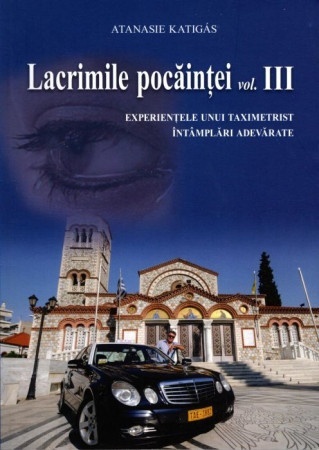 Lacrimile pocaintei Volumul 3 Experientele unui taximetrist Intamplari adevarate (R6-4)