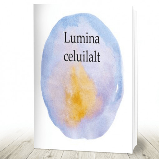 Lumina celuilalt. Cuvinte pentru liniștire (R7-J)