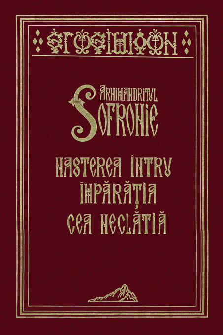 Nasterea intru imparatia cea neclatita- Sfantul Sofronie Saharov (R3-3)