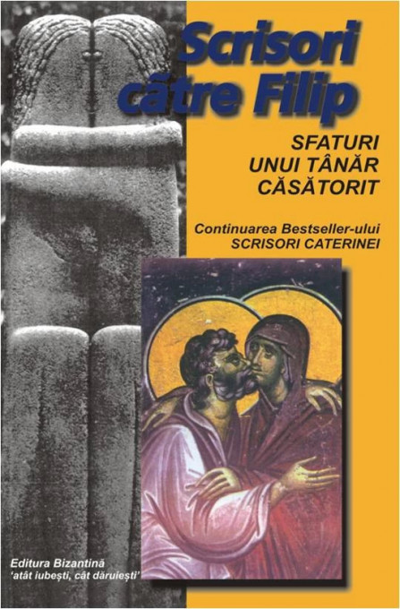 Scrisori catre Filip Sfaturi unui tanar casatorit (R9-8)