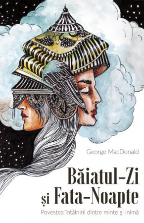 Baiatul-Zi si Fata-Noapte Povestea intalnirii dintre minte si inima (R1-4)