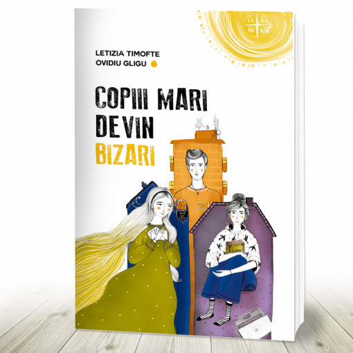 Copiii mari devin bizari