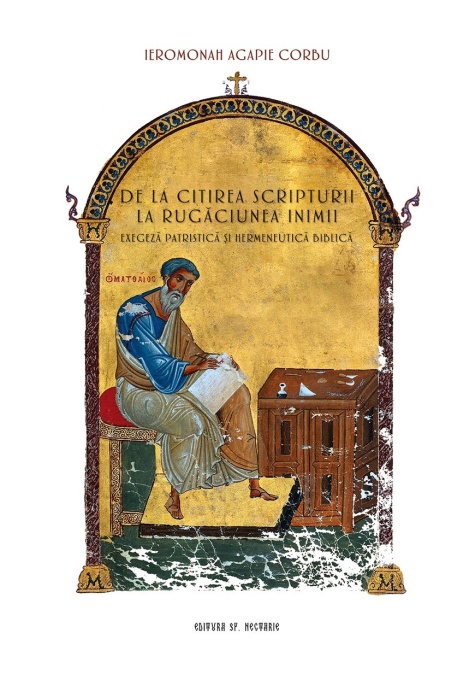 DE LA CITIREA SCRIPTURII LA RUGACIUNEA INIMII exegeza patristica si hermeneutica biblica (R7-2)