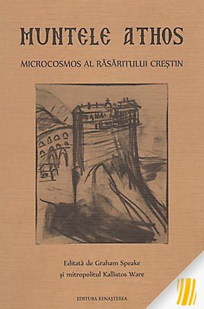 Muntele Athos Microcosmos al Rasaritului crestin (R14-3)