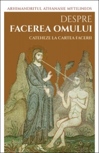 Despre facerea omului. Cateheze la Cartea Facerii (R1-1)