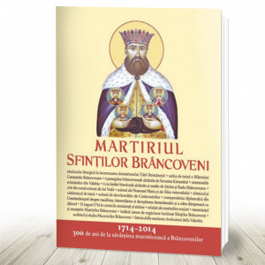 Martiriul Sfinților Brâncoveni (R1-4)
