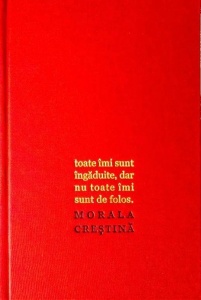 Morala crestina - editia completa (vol. I si vol. II) (R15-2)