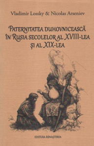 Paternitatea duhovniceasca in Rusia secolelor al XVIII-lea şi al XIX-lea (R14-3)