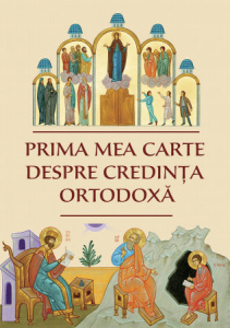Prima mea carte despre credinta ortodoxa (R2-5)