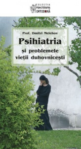 Psihiatria și problemele vieții duhovnicești (R7-7)