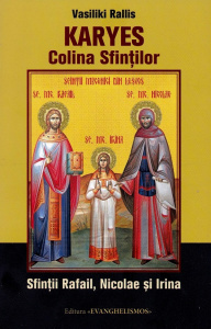 Karyes - Colina Sfinților. Sfinții Rafail, Nicolae și Irina (R14-5)