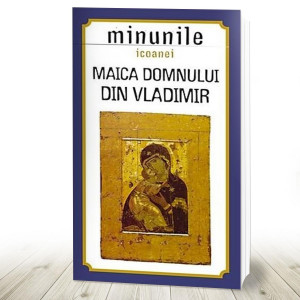 Minunile icoanei Maica Domnului din Vladimir (R10-2)