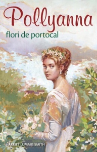 Pollyanna flori de portocal vol 3 (R8-7)