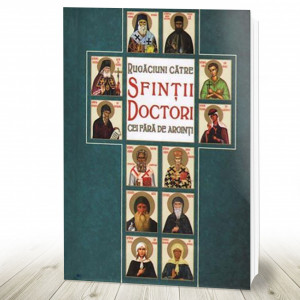 Rugăciuni către Sfinţii Doctori cei fără de arginţi (R16-3)