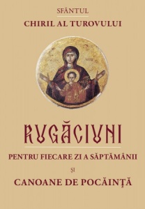 Rugăciuni pentru fiecare zi a săptămânii şi Canoane de pocăinţă (R16-2)