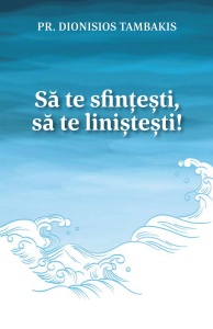Sa te sfintesti, sa te linistesti! (R4-6)