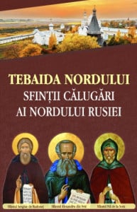 Tebaida Nordului sfintii parinti ai nordului Rusiei (R5-3)