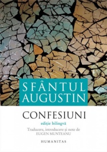 Confesiuni. Ediţie bilingvă Augustin, Fericitul. (S)