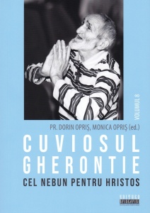 Cuviosul Gherontie cel nebun pentru Hristos vol 8 (R15-H)