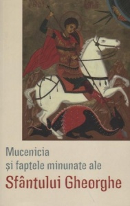 Mucenicia și faptele minunate ale Sfântului Gheorghe (R5-2)