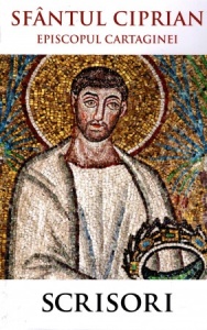 Scrisori Sfantul Ciprian Episcopul Cartaginei (R5-7)