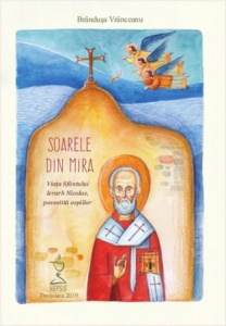 Soarele din Mira Viața Sfantului Ierarh Nicolae povestită copiilor (conține CD) (R8-3)