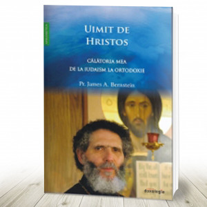 Uimit de Hristos. Călătoria mea de la iudaism la Ortodoxie (R14-5)