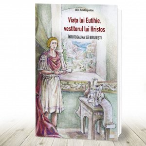 Viata lui Eutihie Vestitorul lui Hristos (R8-1)