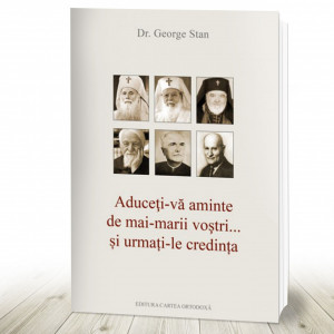 Aduceţi‑vă aminte de mai‑marii voştri... și urmați‑le credința (R10-1)