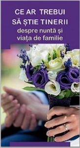 Ce ar trebui să știe tinerii despre nuntă și viața de familie (R6-5)